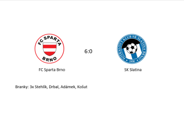 FC Sparta Brno – SK Slatina 6:0