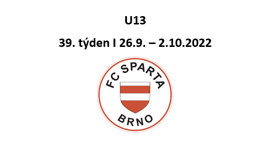 U13 – plán na 39. týden I 26.9. – 2.10.2022