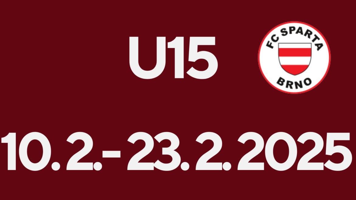 Ročník 2010 I U15 – plán na 7. a 8. týden I 10.2. – 23.2. 2025